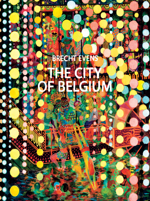 Title details for City of Belgium by Brecht Evens - Available